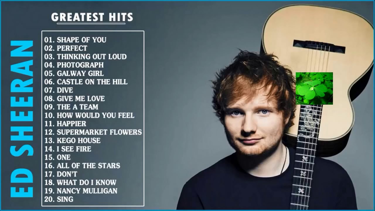 ed sheeran songs playlist